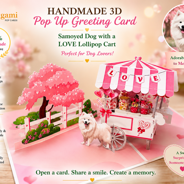 Samoyed Dog with a LOVE Lollipop Cart - Perfect for Dog Lovers Origami Pop Cards 3D Pop Up Greeting Card Happy Birthday Thank You Handmade Gift Thinking of You Blank Card for Any Occasion Happy Mother's Day Happy Father's Australiana Celebrate the Beauty