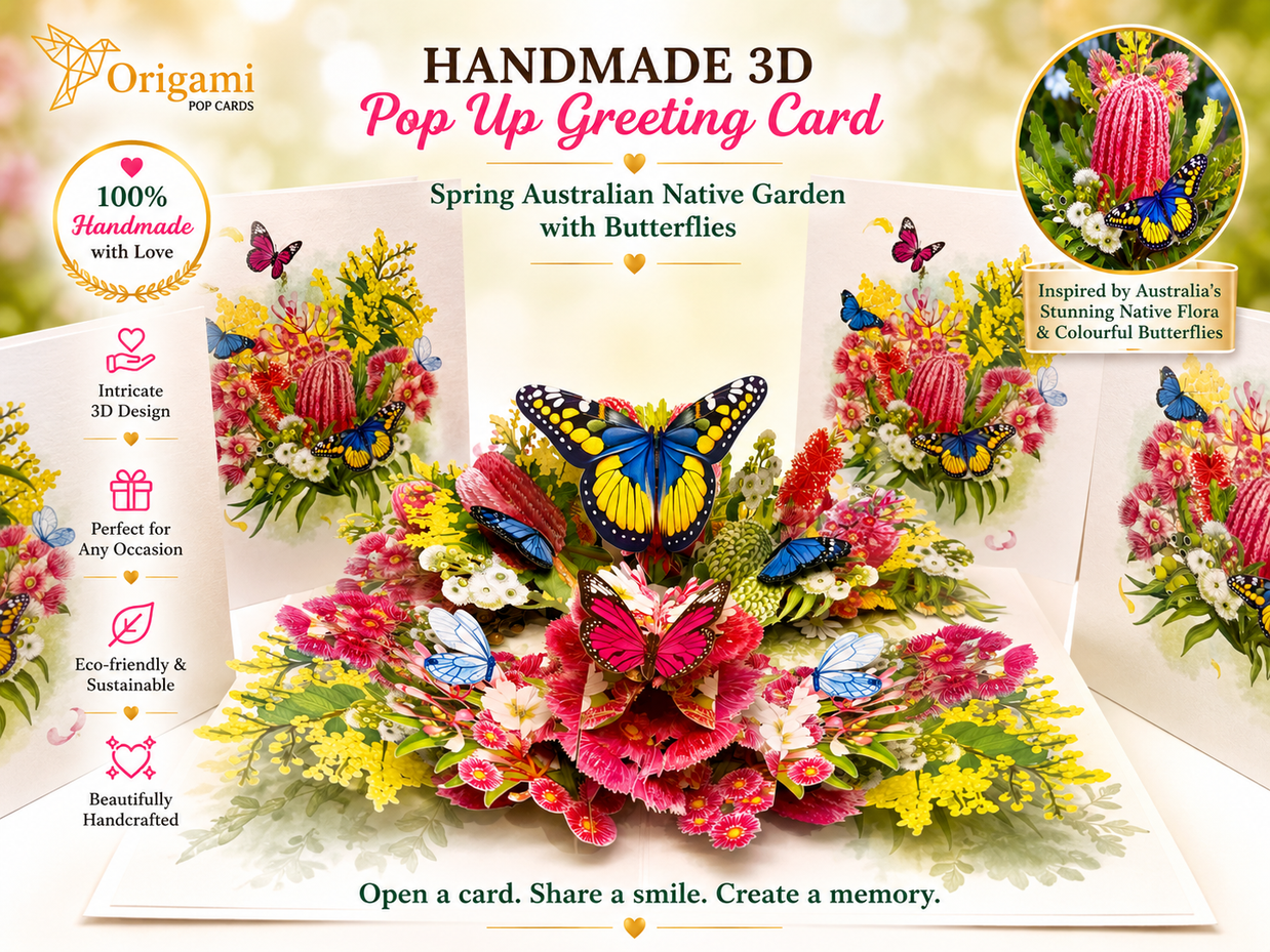 Spring Australian Native Garden with Butterflies Origami Pop Cards 3D Pop Up Greeting Card Happy Birthday Thank You Handmade Gift Thinking of You Blank Card for Any Occasion Happy Mother's Day Happy Father's Australiana Celebrate the Beauty of Flower